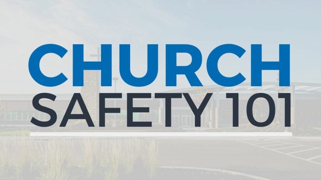 Church Safety 101